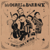 Chanter libre et fleurir (Live 2020) - Les Ogres de Barback