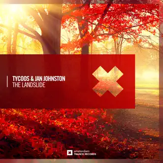 The Landslide (Extended Mix) by Tycoos & Jan Johnston song reviws