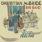 Christian McBride Big Band - The More I See You