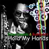 Hold My Hands - Single