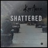 Shattered - Single