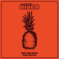 One & Only - Single by Make Believe album reviews, ratings, credits