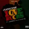 Stream & download Love Rocks (feat. Samini) - Single