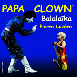 Papa Clown - Pierre Lozère Cover Art