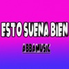AbbaMusic - Esto Suena Bien