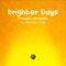 Brighter Days (feat. Abstract Rude) - Single