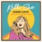 Good Love (Radio Edit) artwork