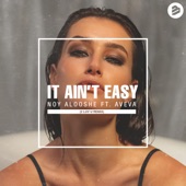 It Ain't Easy (feat. Aveva) [2 Luv U Remix] artwork