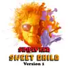 Sweet Child (Version 1) - Single album lyrics, reviews, download