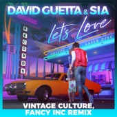 Let's Love (feat. Sia) [Vintage Culture, Fancy Inc Remix] artwork