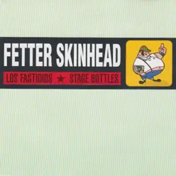 Fetter Skinhead - EP - Los Fastidios