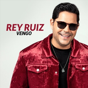 Rey Ruiz - Vengo (Salsa Version) - 排舞 音樂