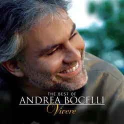 The Best of Andrea Bocelli: Vivere (Bonus Track Version) - Andrea Bocelli