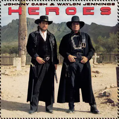 Heroes - Waylon Jennings