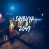 Shibuya 2049, 2020