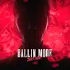 Ballin mode - Single album lyrics, reviews, download