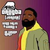 Drogba (Joanna) [Team Salut & Toddla T Uk Garage Remix] artwork