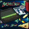 Babilônia - Single album lyrics, reviews, download