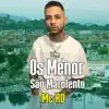Os Menor São Marolento (feat. MC RD) - Single album lyrics, reviews, download