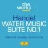 Stream & download Handel: Water Music-Suite No. 1