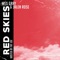 Red Skies (feat. J-Rose) - Wes Gray lyrics