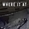 Where It At - Single