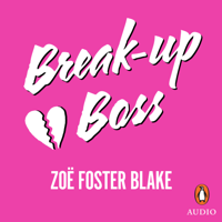 Zoë Foster Blake - Break-up Boss artwork