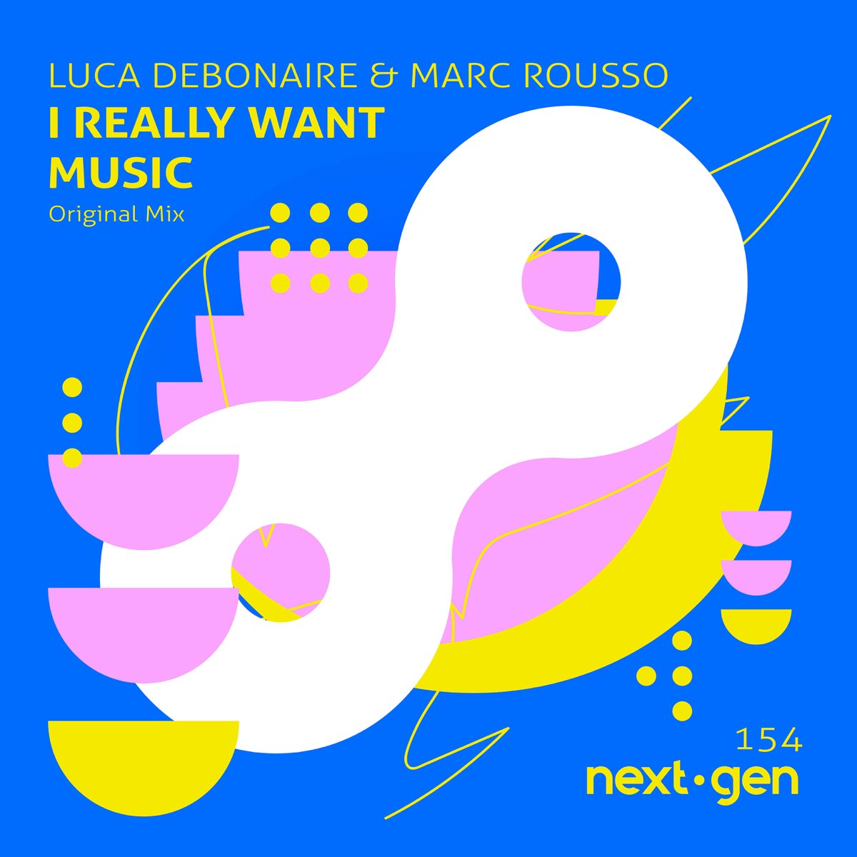 I Really Want Music - Single“ Von Luca Debonaire & Marc Rousso Bei ...