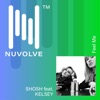 Shosh - Feel Me (feat. Kelsey)