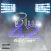 Stream & download Blue 42 (feat. Kalanfrfr) - Single
