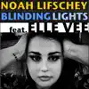 Blinding Lights - Single album lyrics, reviews, download