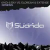 Genesis (Kiyoi & Eky vs. Eldream vs. Extense) - Single album lyrics, reviews, download