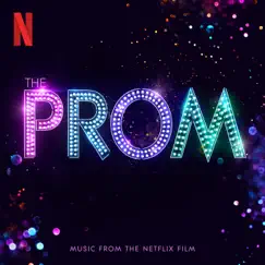 The Prom (Music from the Netflix Film) by The Cast of Netflix's Film The Prom album reviews, ratings, credits