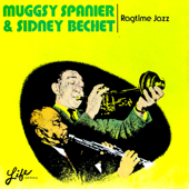 Ragtime Jazz - Sidney Bechet & Muggsy Spanier