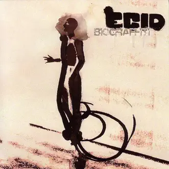 Biograffiti by ECID album reviews, ratings, credits