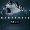 Mantronic (feat. Zbasz) - Single album lyrics, reviews, download