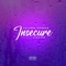 Insecure (feat. Pikasso) - Jayawn Adoree lyrics