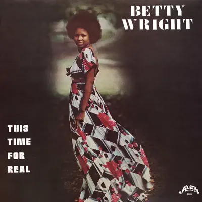 This Time For Real (Remaster) - Betty Wright