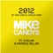2012 (If the World Would End) [Club Mix] - Mike Candys, Evelyn & Patrick Miller lyrics