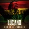 Shall Not Be Moved Never (feat. Mikey General) - Luciano lyrics