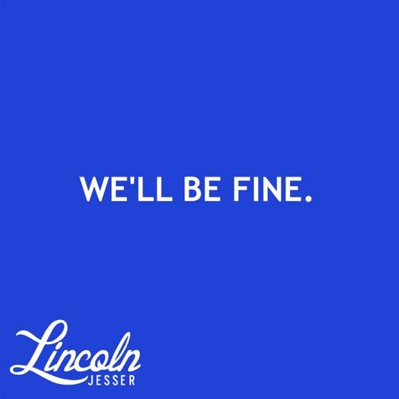 Cover artwork for We'll Be Fine