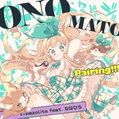 ONOMATO Pairing!!! (feat. ななひら) artwork