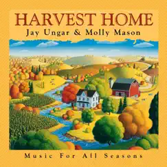 Harvest Home by Jay Ungar & Molly Mason album reviews, ratings, credits