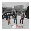 We the People Praise - Single (feat. Wesley Nilsen, May Angeles & Mary Grace) - Single album lyrics, reviews, download