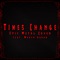 Times Change (feat. Mazen Ayoub) - Skar lyrics