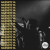 Muévete Ya - Single