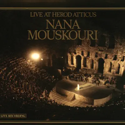 Nana Mouskouri - Live At Herod Atticus - Nana Mouskouri