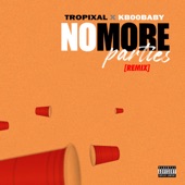 No More Parties (feat. KB00BABY) [Remix] artwork