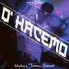 Q' Hacemo - Single album lyrics, reviews, download