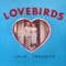 Lovebirds - Adam Tressler lyrics